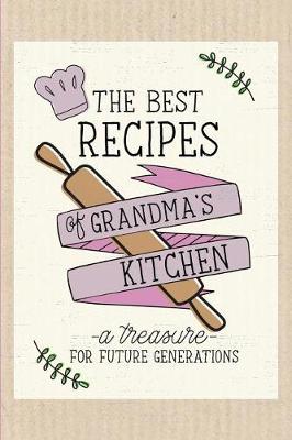 Book cover for The Best Recipes of Grandma's Kitchen