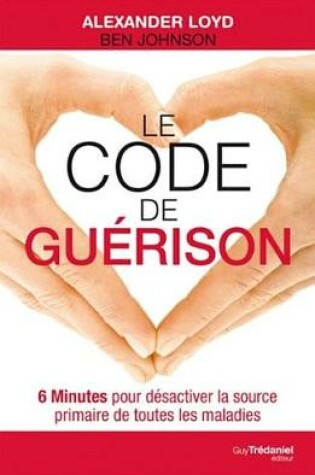 Cover of Le Code de Guerison