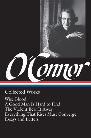 Cover of Flannery O'Connor: Collected Works