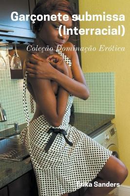 Book cover for Garçonete Submissa (Interracial)