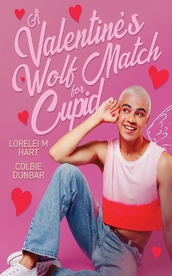 Book cover for A Valentine's Wolf Match For Cupid