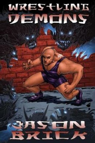 Cover of Wrestling Demons