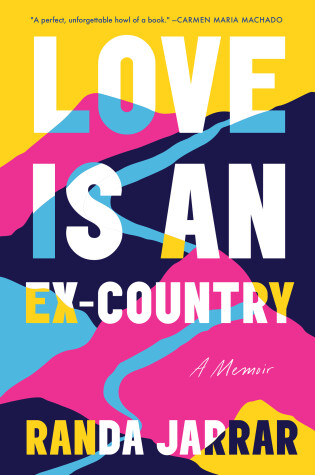 Cover of Love Is an Ex-Country