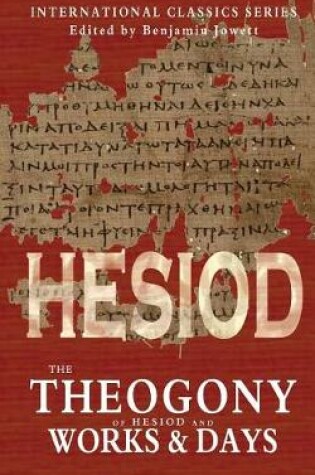 Cover of The Theogony of Hesiod and Works and Days