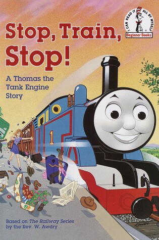 Cover of Stop, Train, Stop! a Thomas the Tank Engine Story (Thomas & Friends)