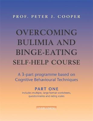 Cover of Overcoming Bulimia and Binge-Eating Self Help Course: Part One