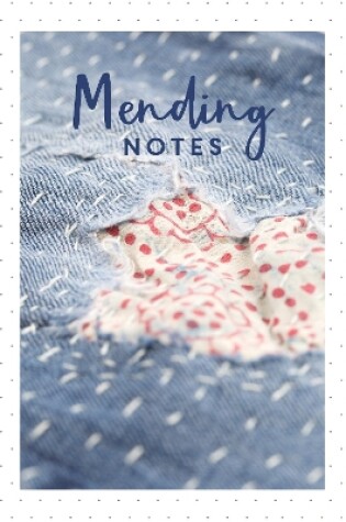 Cover of Mending Notes