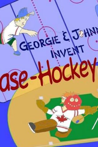 Cover of Georgie & Johnny Invent