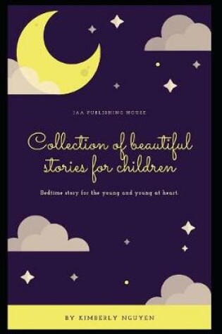 Cover of Collection of beautiful stories for children