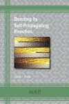 Book cover for Bonding by Self-Propagating Reaction