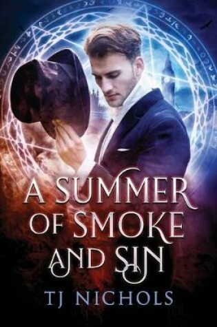 Cover of A Summer of Smoke and Sin