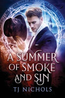 Book cover for A Summer of Smoke and Sin