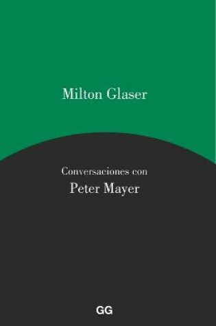 Cover of Milton Glaser, Conversaciones Con Peter Mayer