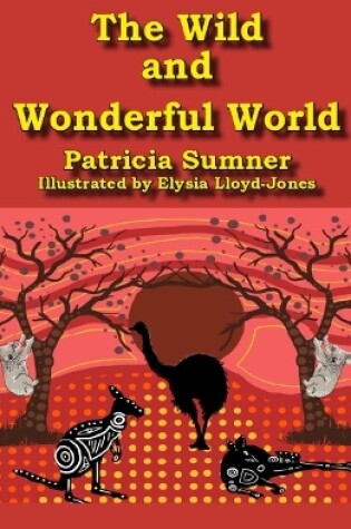 Cover of The Wild and Wonderful World