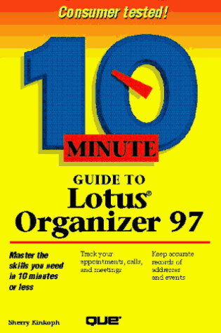 Cover of 10 Minute Guide to Lotus Organizer for Windows 95