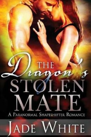 Cover of The Dragon's Stolen Mate