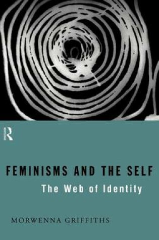 Cover of Feminisms and the Self: The Web of Identity