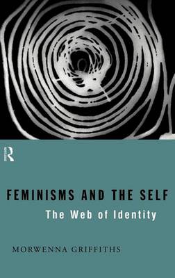 Book cover for Feminisms and the Self: The Web of Identity