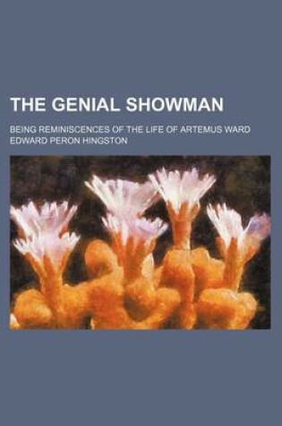 Cover of The Genial Showman; Being Reminiscences of the Life of Artemus Ward