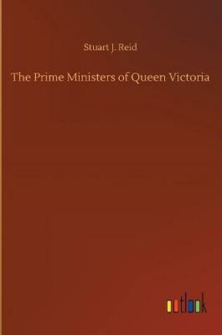 Cover of The Prime Ministers of Queen Victoria