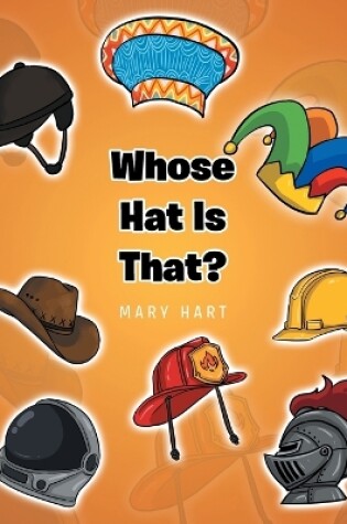 Cover of Whose Hat is That?