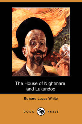 Book cover for The House of Nightmare, and Lukundoo (Dodo Press)