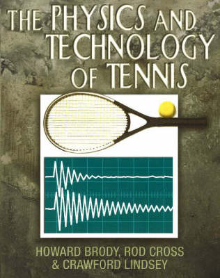 Book cover for The Physics and Technology of Tennis