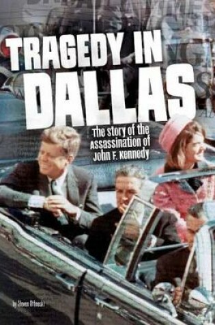 Cover of Tragedy in Dallas - Assassination of John F Kennedy