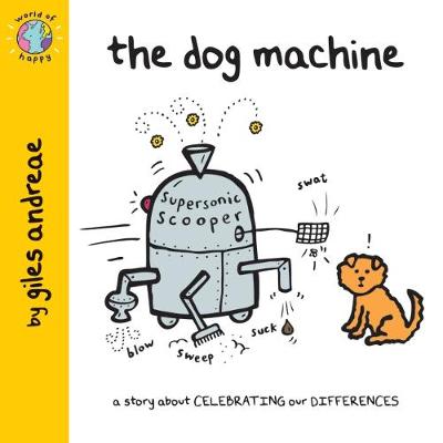 Book cover for The Dog Machine (World of Happy)