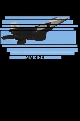 Book cover for Airplane Aim High Collection Travel Lined Journal, Volume 4, College Ruled Notebook, Softcover Writing Notepad Gift, 120 Pages