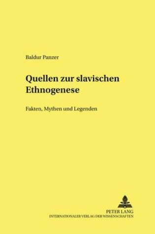 Cover of Quellen Zur Slavischen Ethnogenese