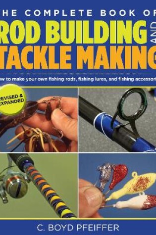 Cover of Complete Book of Rod Building and Tackle Making