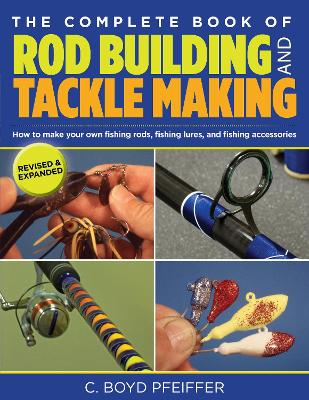 Book cover for Complete Book of Rod Building and Tackle Making