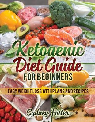 Cover of Ketogenic Diet Guide for Beginners