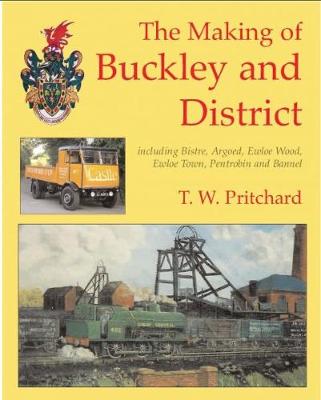 Book cover for Making of Buckley and District, The