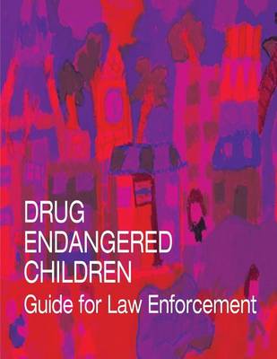 Book cover for Drug Endangered Children