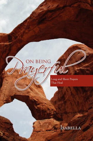 Cover of On Being Prayerful