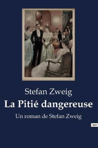 Cover of La Pitié dangereuse