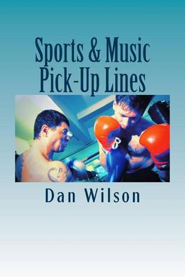 Book cover for Sports & Music Pick-Up Lines