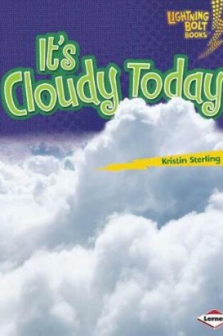 Cover of It's Cloudy Today