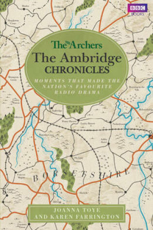 Cover of The Archers: The Ambridge Chronicles