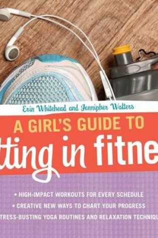 Cover of Girl's Guide to Fitting in Fitness