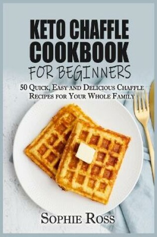 Cover of Keto Chaffle Cookbook for beginners
