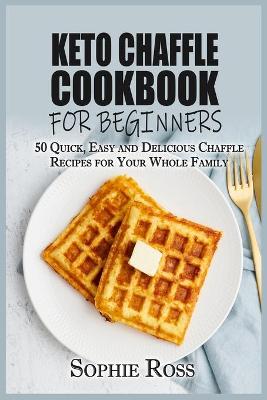 Book cover for Keto Chaffle Cookbook for beginners