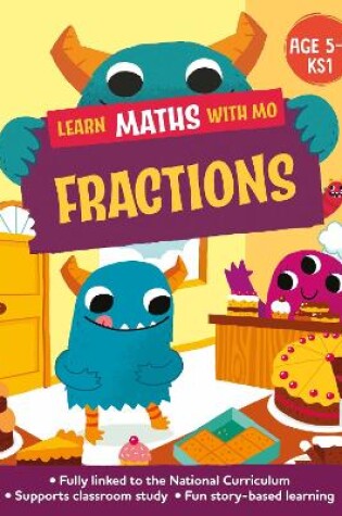Cover of Learn Maths with Mo: Fractions