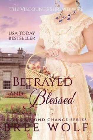Cover of Betrayed & Blessed