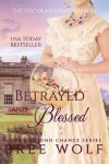 Book cover for Betrayed & Blessed