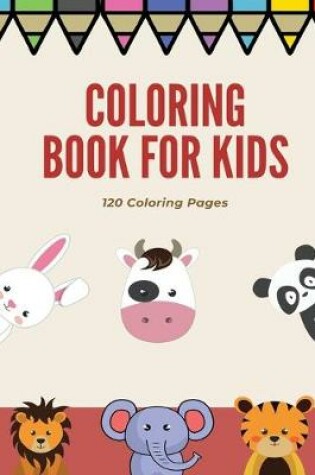 Cover of Coloring book for kids 120 Coloring pages