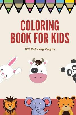 Book cover for Coloring book for kids 120 Coloring pages