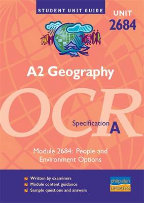 Book cover for A2 Geography Unit 2684 OCR Specification A